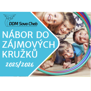 NÁBORY DO ZÁJMOVÝCH KROUŽKŮ 2025/2026